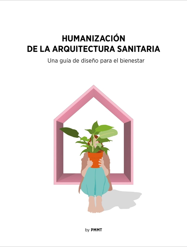 Humanización de la arquitectura sanitaria