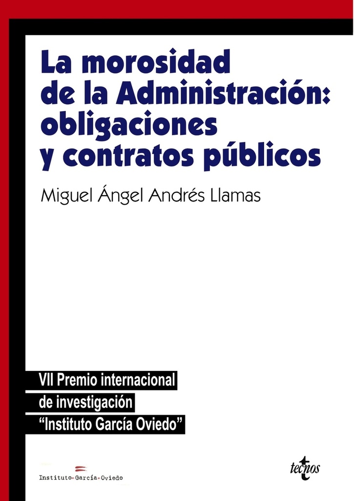 La morosidad de la Administración: obligaciones y contratos públicos