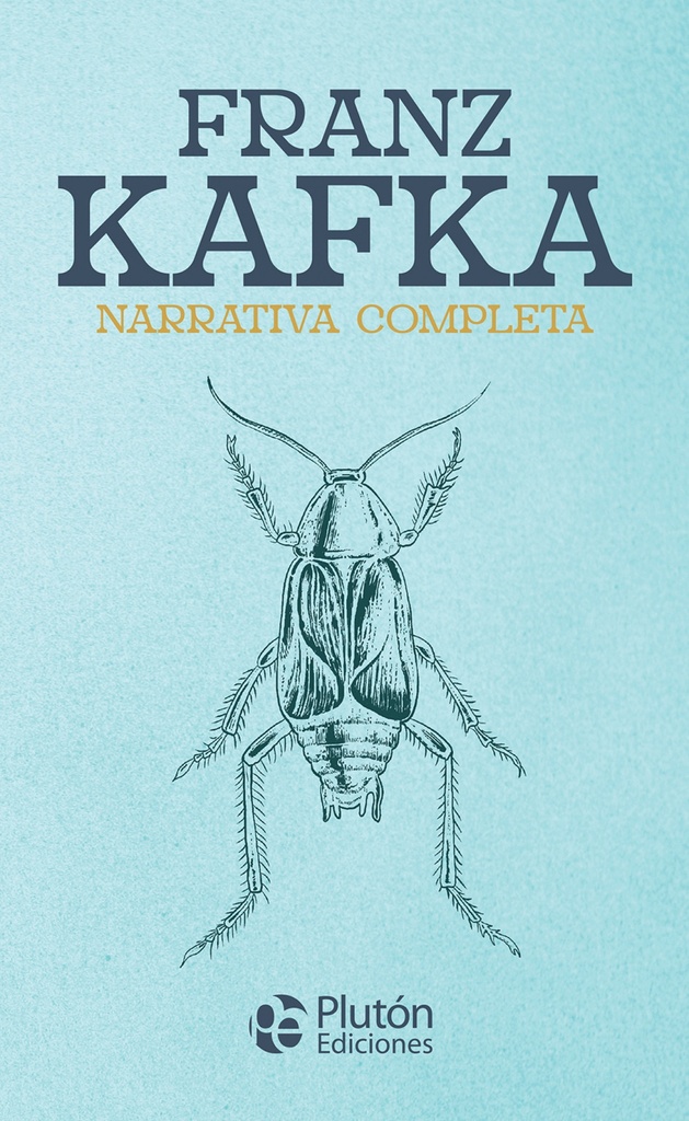 Franz Kafka Narrativa Completa