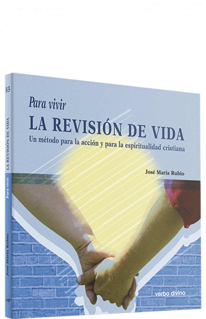 Para vivir Revision Vida.(Para leer, vivir, comprender)