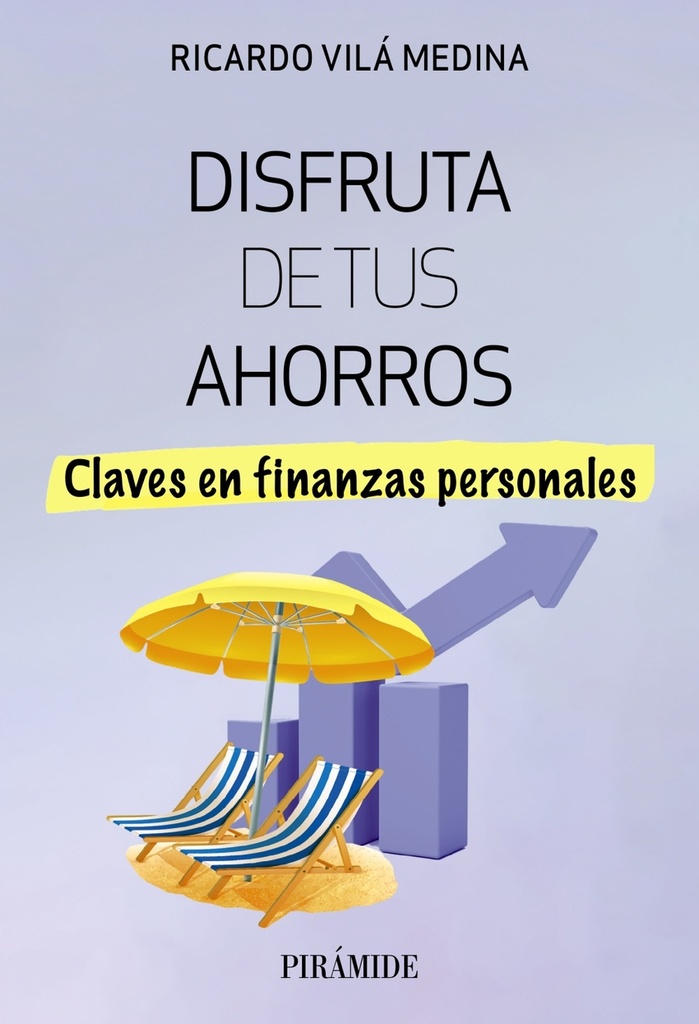 Disfruta de tus ahorros