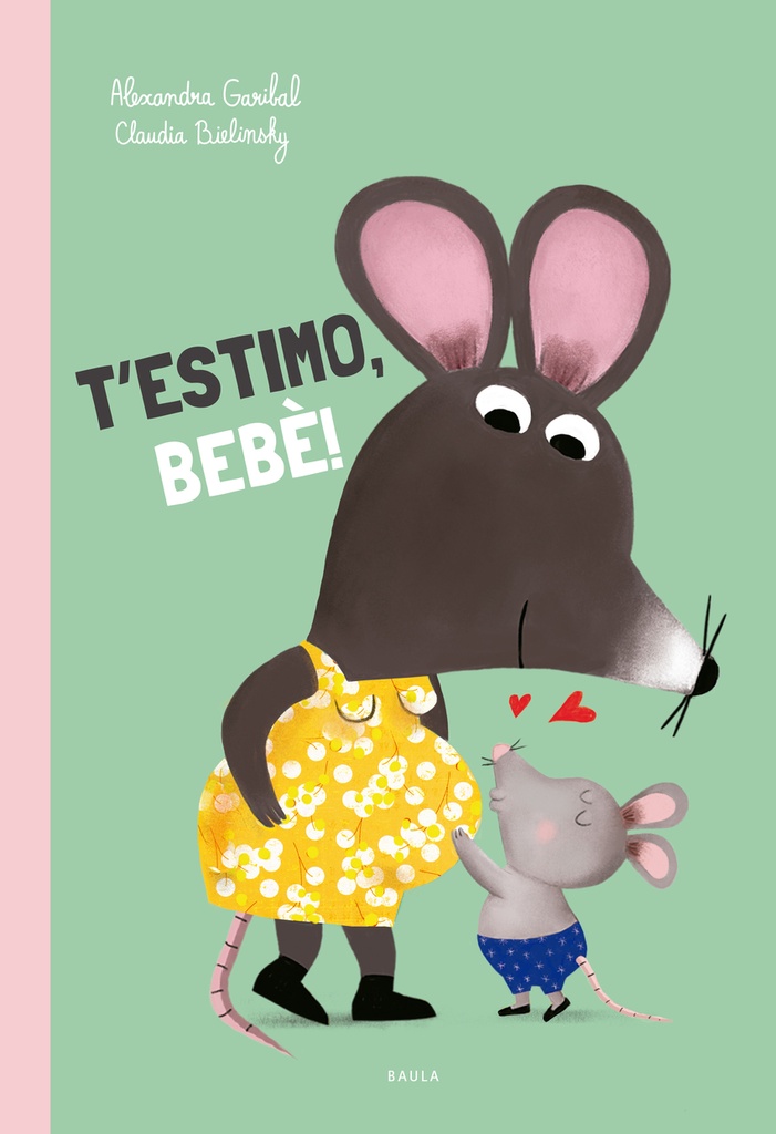 T´estimo, bebè!