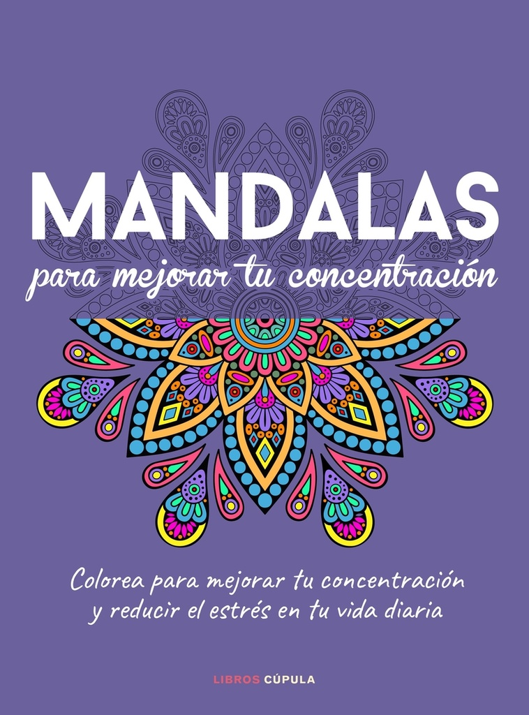 Mandalas para mejorar tu concentración