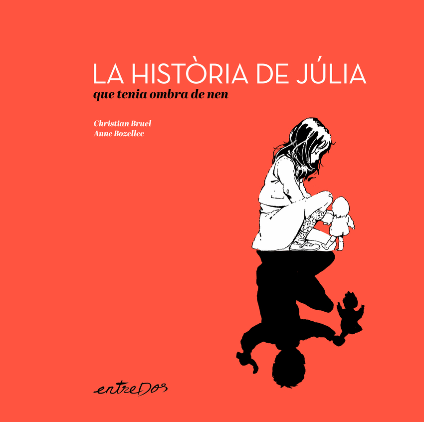 La història de Júlia que tenia ombra de nen