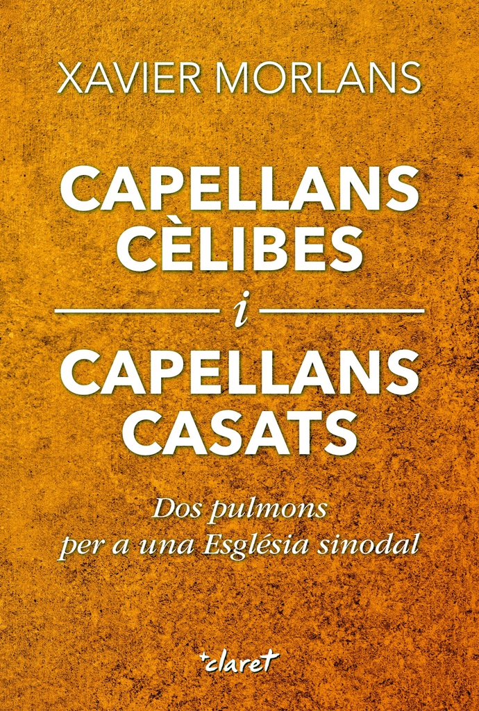 Capellans cèlibes i capellans casats