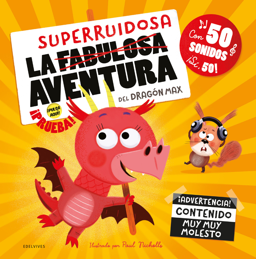 La superruidosa aventura del dragón Max