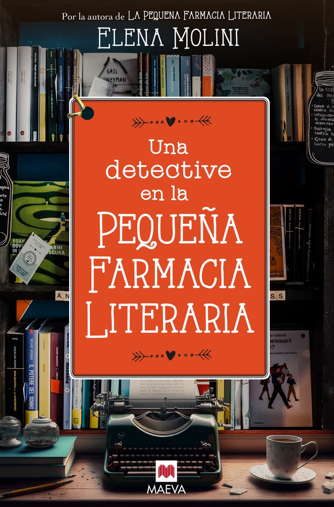 Una detective en la pequeña farmacia literaria