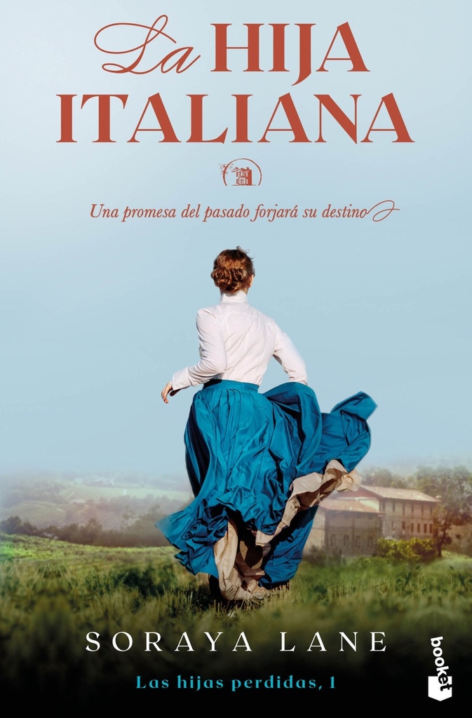 La hija italiana (Serie Las hijas perdidas, 1)