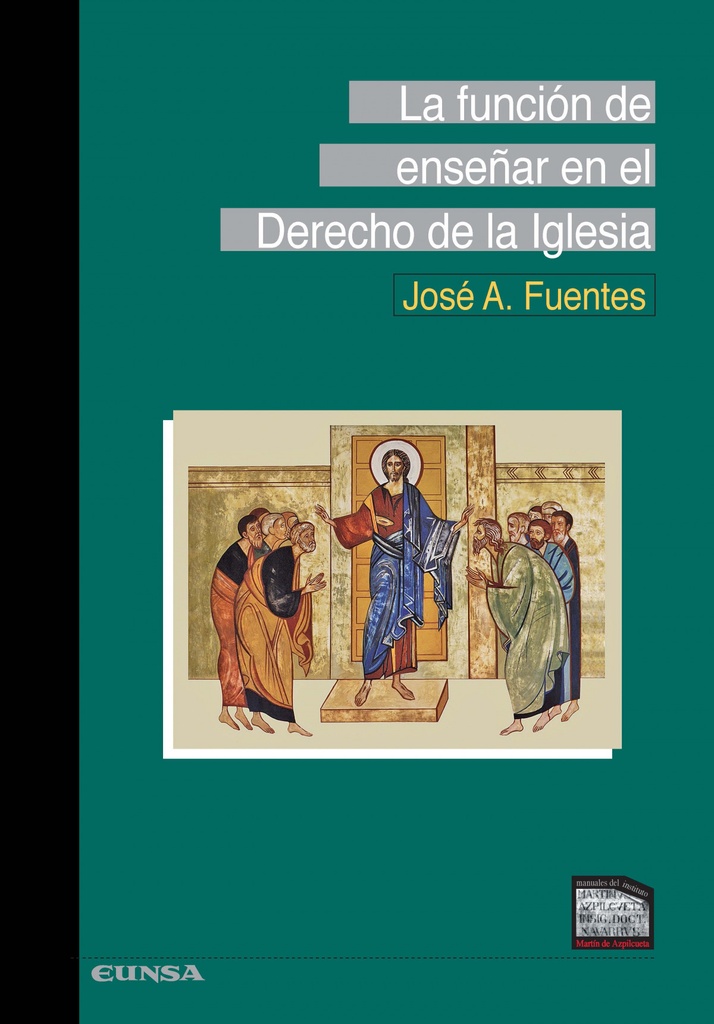 LA FUNCIÓN DE ENSEÑAR EN EL DERECHO DE LA IGLESIA