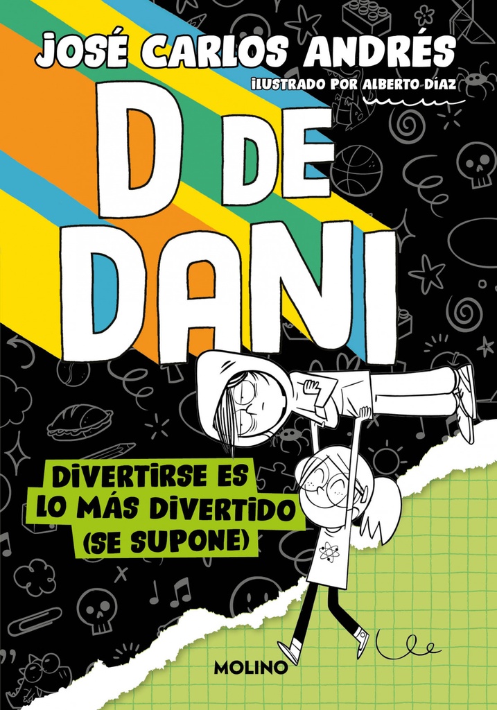 D de Dani 2 - Divertirse es lo más divertido (se supone)