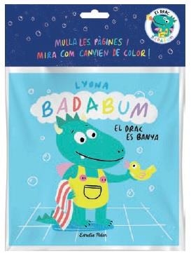 Badabum:el drac es banya. llibre de bany magic