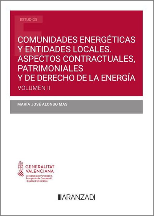 COMUNIDADES ENERGETICAS Y ENTES LOCALES: ASPECTOS CONTRACTUALES, PATRIMONIALES Y