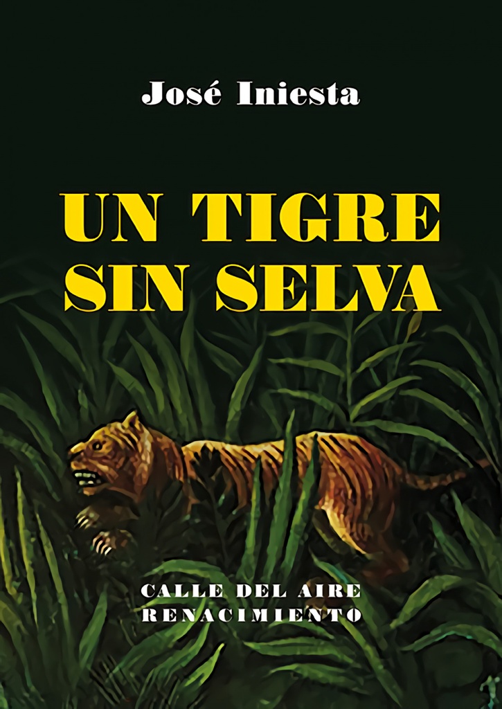 Un tigre sin selva