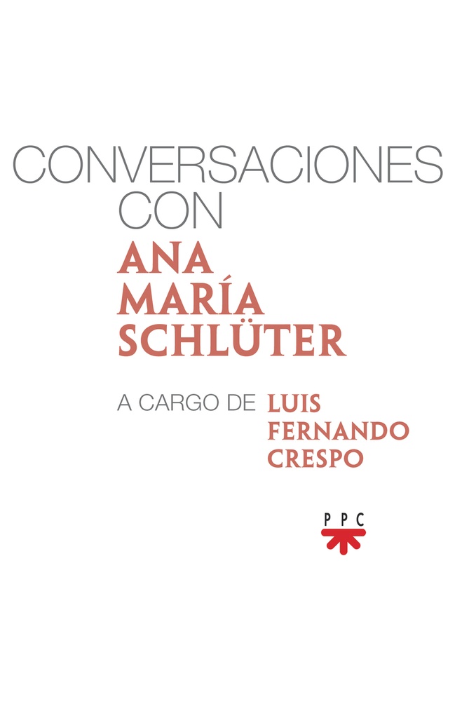 Conversaciones con Ana María Schlüter