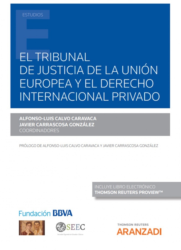 Tribunal de justicia de la unión europea y el derecho internacional privado, El