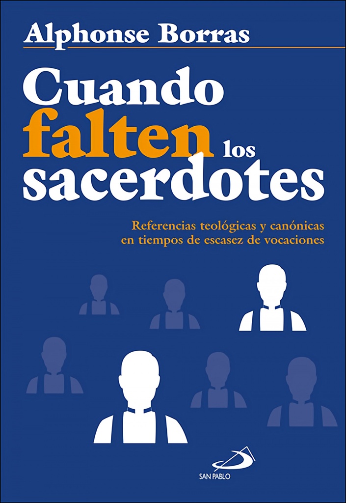 Cuando falten los sacerdotes