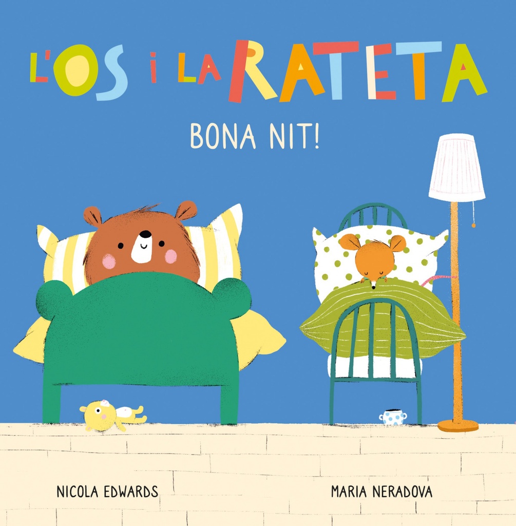 Bona nit! (L´Ós i la Rateta. Mans petitones)