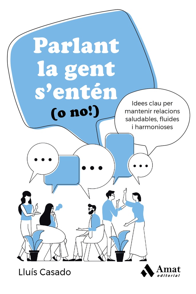 Parlant la gent s´entén (o no!)