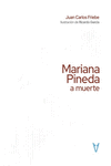 MARIANA PINEDA A MUERTE