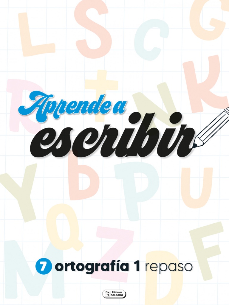 ORTOGRAFIA 1:APRENDE A ESCRIBIR