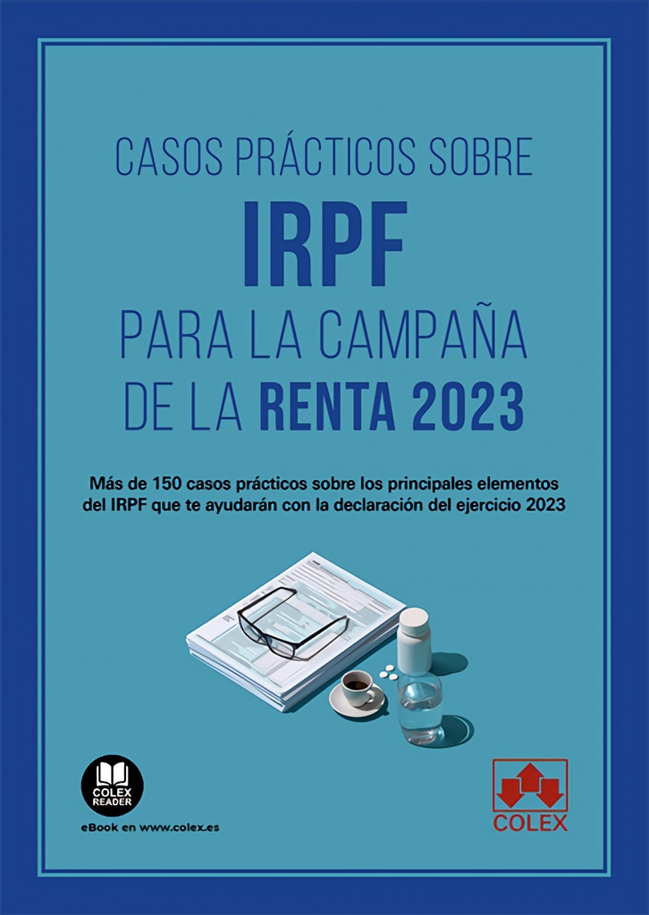 Casos prácticos sobre IRPF para la Campaña de la Renta 2023