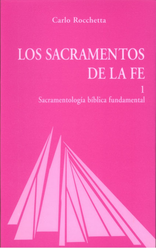 Los Sacramentos de la fe I