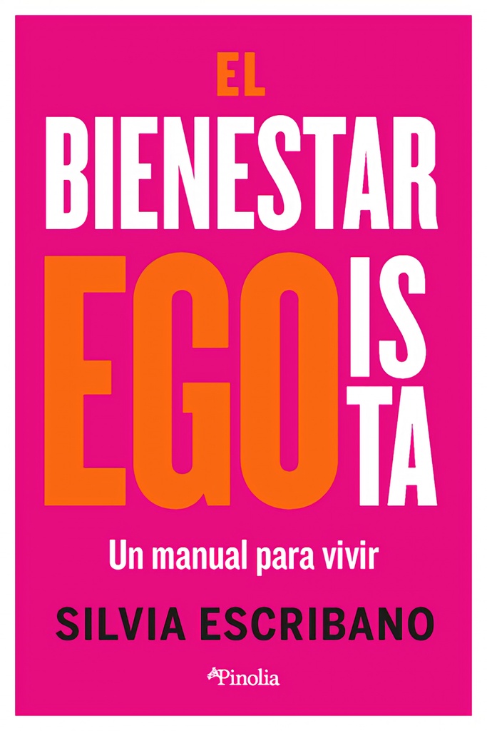 BIENESTAR EGOÍSTA, EL