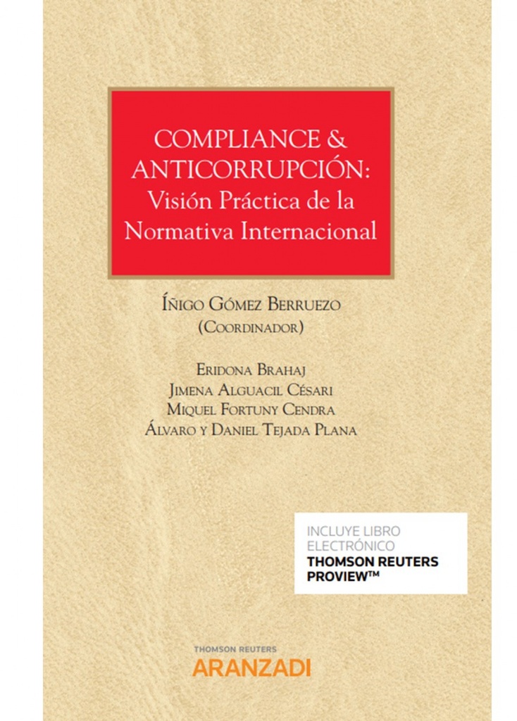 COMPLIANCE &amp;ANTICORRUPCIÓN: VISIÓN PRÁCTICA DE LA NORMATIVA INTERNACIONAL