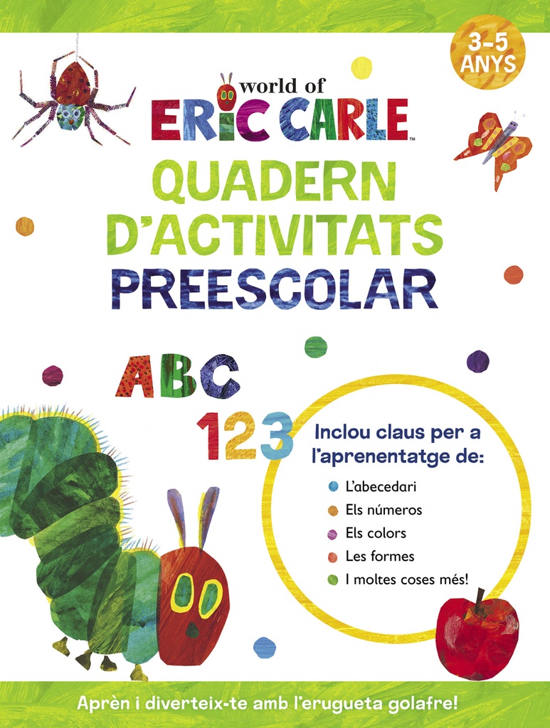 Quadern d´activitats preescolar (Col·lecció Eric Carle)