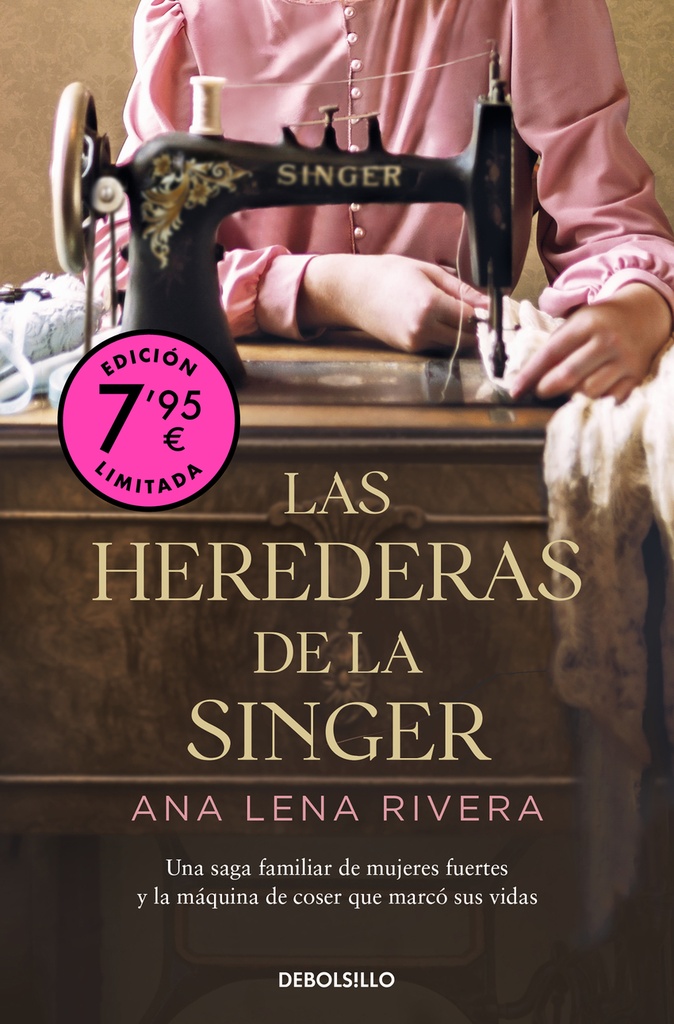 Las herederas de la Singer (Campaña de verano edición limitada)