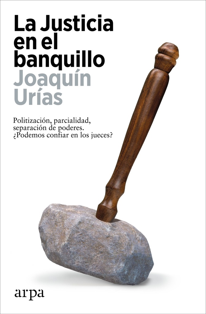 La Justicia en el banquillo