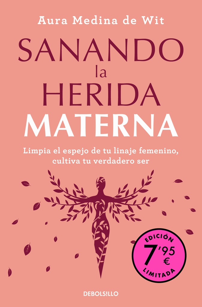 Sanando la herida materna (Campaña de verano edición limitada)