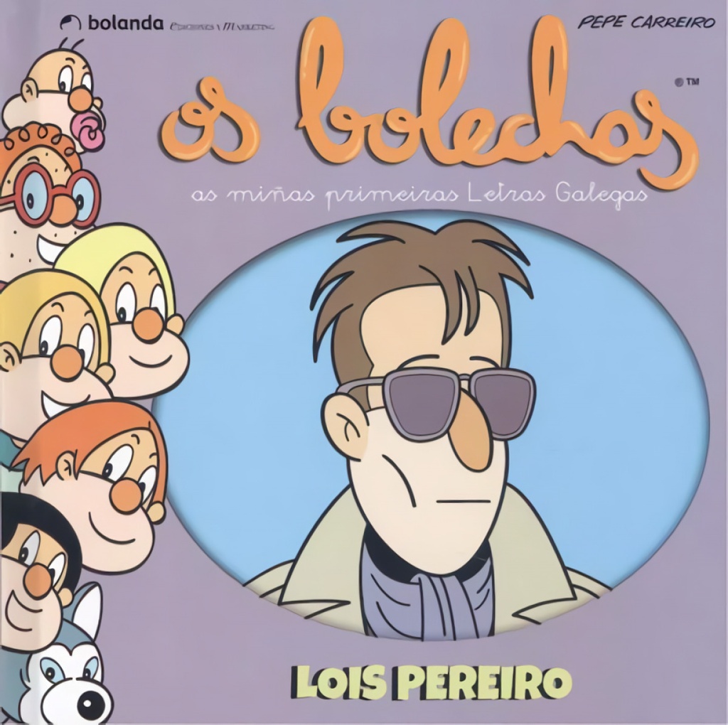 Os Bolechas. Lois Pereiro