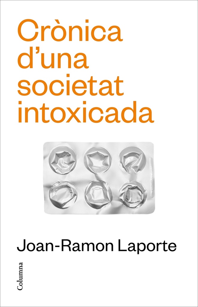 Crònica d´una societat intoxicada