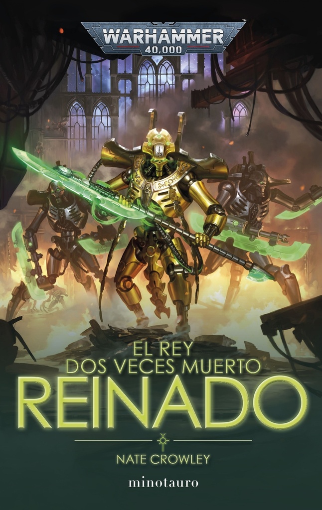 El rey dos veces muerto nº 02 Reinado