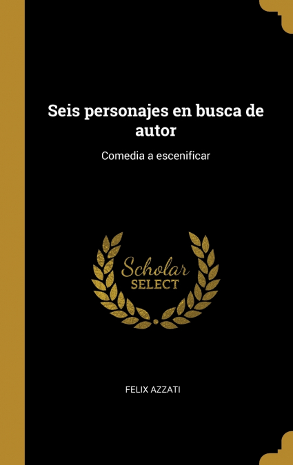 Seis personajes en busca de autor