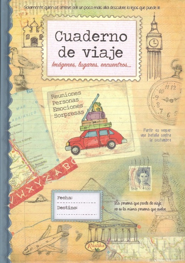 CUADERNO DE VIAJE.IMÁGENES, LUGARES, ENCUENTROS...