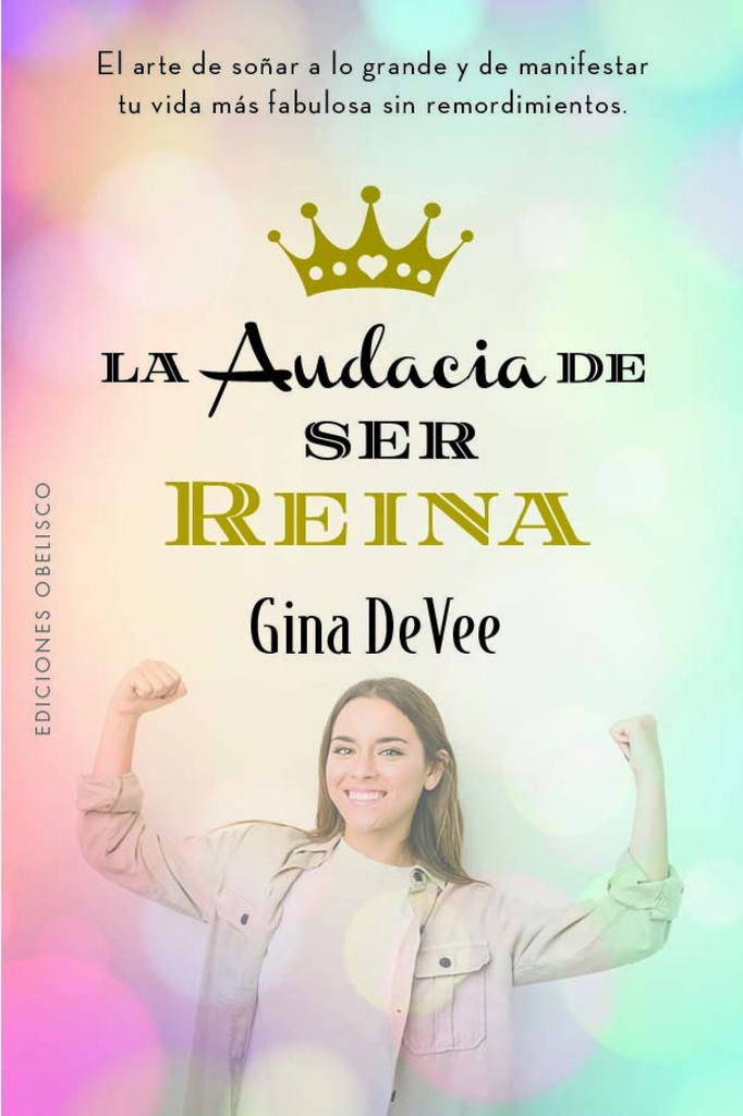 La audia de ser reina