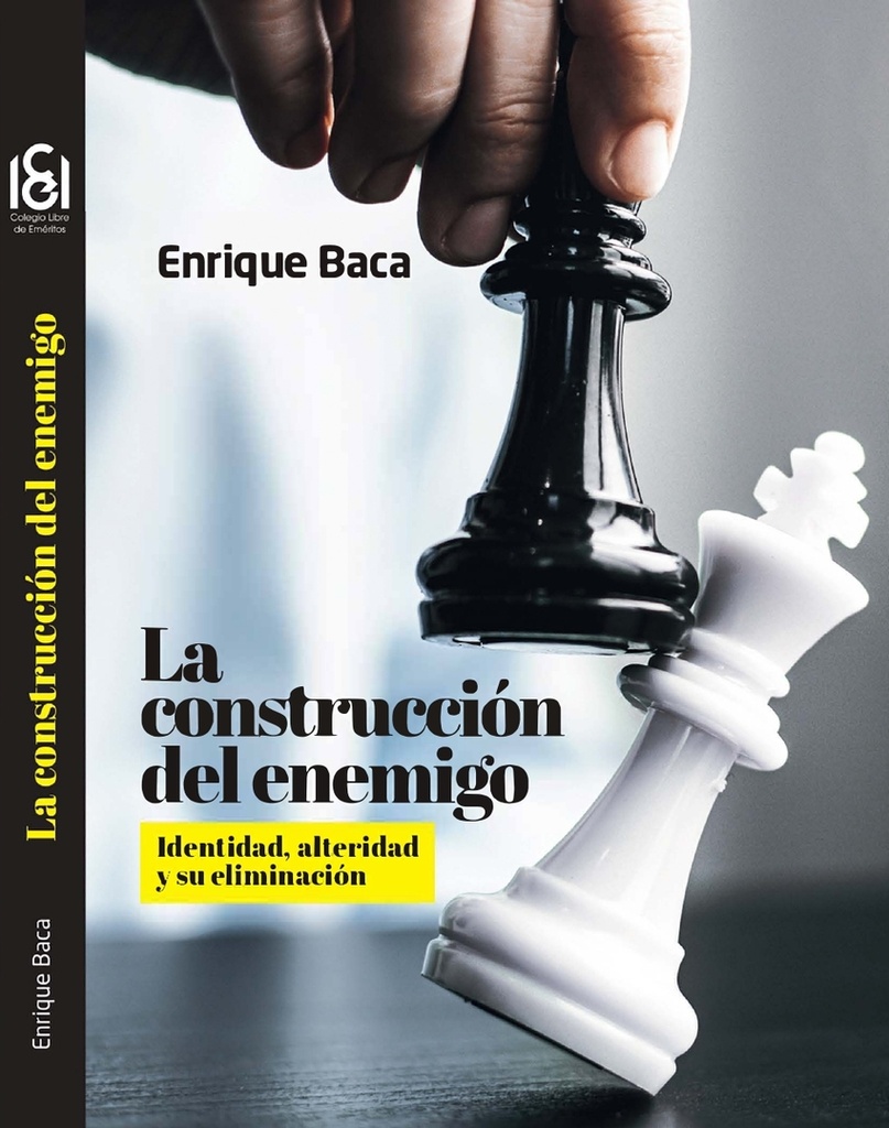 La construcción del enemigo