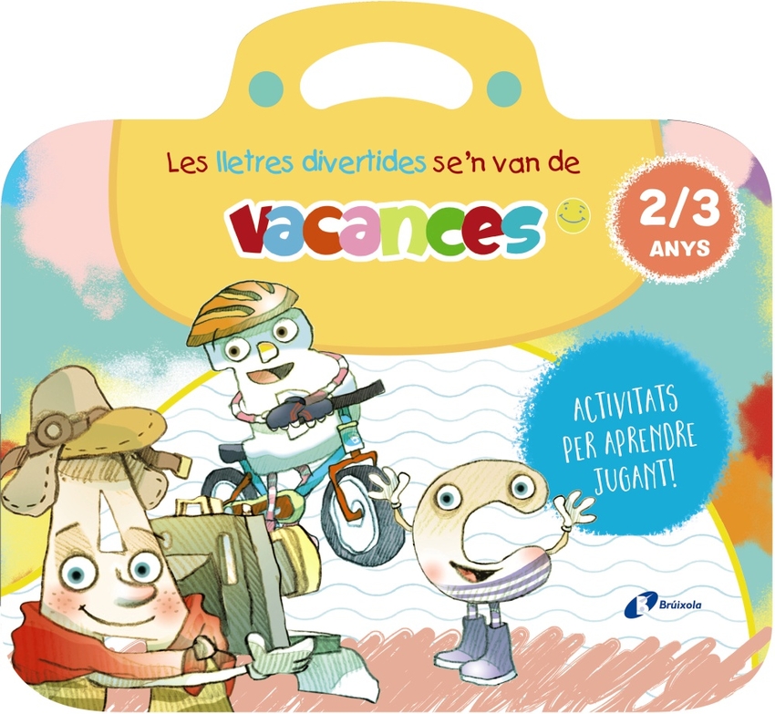 Les lletres divertides se´n van de vacances. 2-3 anys