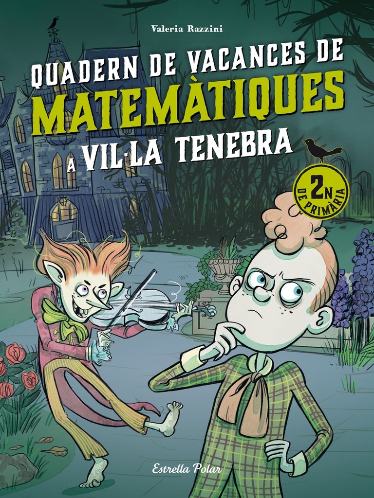 Vil·la Tenebra. Quadern de vacances de matemàtiques. 2n de primària