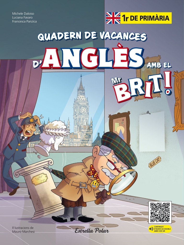 Mr. Brit. Quadern de vacances d´anglès. 1r de primària