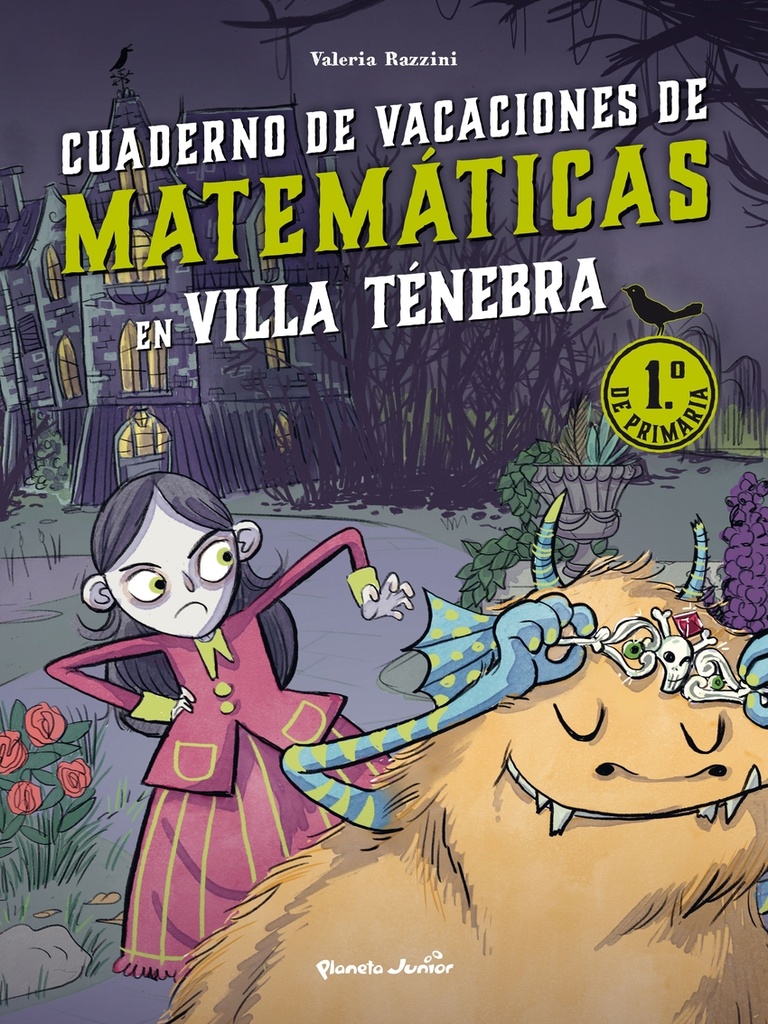 Villa Ténebra. Cuaderno de vacaciones de matemáticas. 1.º de primaria