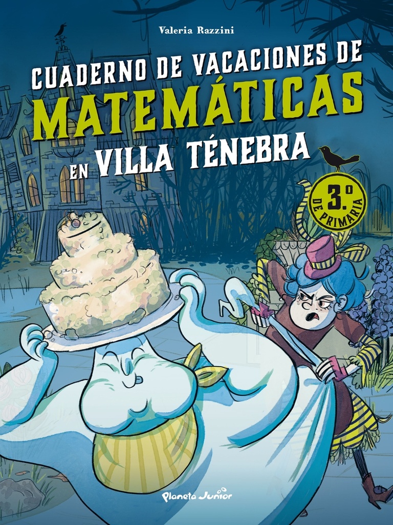 Villa Ténebra. Cuaderno de vacaciones de matemáticas. 3.º de primaria