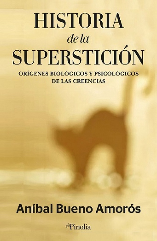 HISTORIA DE LA SUPERSTICIÓN