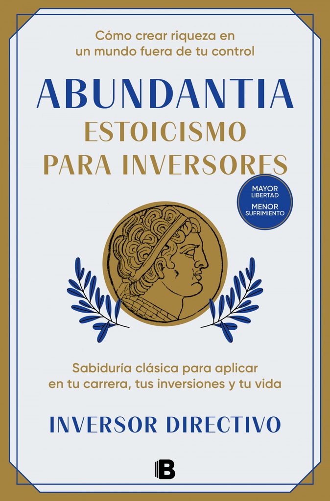 Abundantia. Estoicismo para inversores