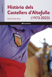 Història dels Castellers d´Altafulla (1973-2023)