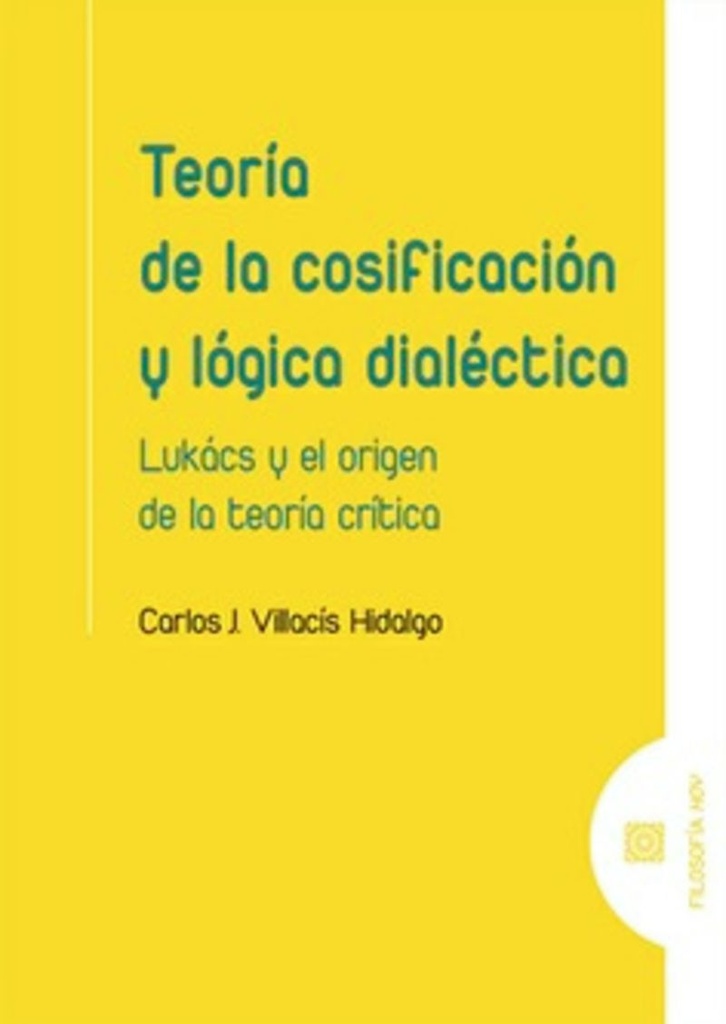 TEORIA DE LA COSIFICACION Y LOGICA DIALECTICA