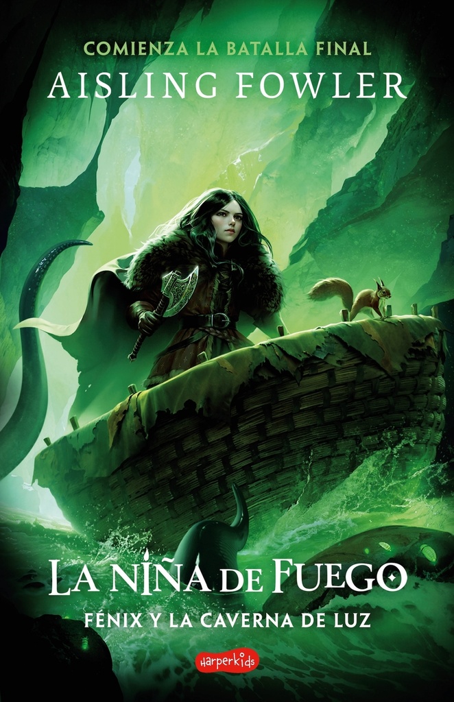 La niña de fuego: Fénix y la caverna de luz (Libro 3)