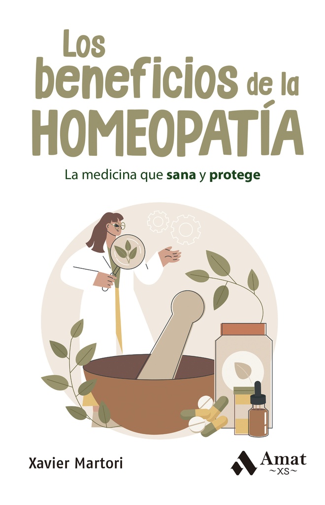 Los beneficios de la homeopatía. BOLSILLO